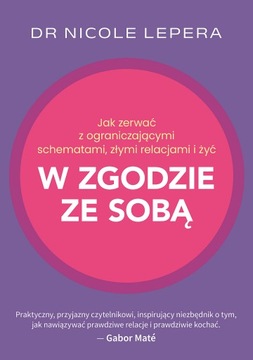 Jak zerwać z ograniczającymi schematami, złymi relacjami