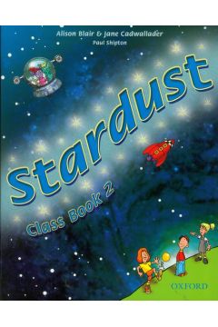 Stardust 2 Class Book Alison Blair Cadwallader