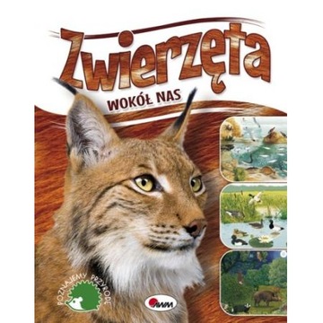 Zwierzęta wokół nas - Poznajemy przyrodę
