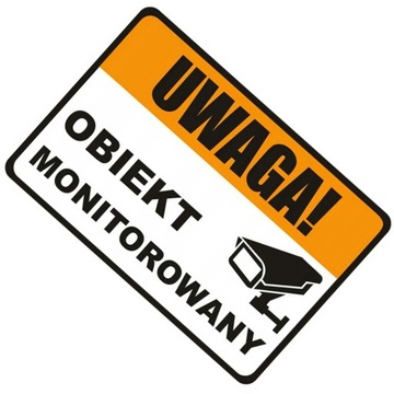 UWAGA - naklejka monitoringu ostrzegawcza 10x15cm
