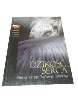 Dzikość serca Marzenna Nowakowska
