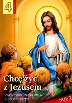 CHCĘ ŻYĆ W JEZUSEM 4 PODRĘCZNIK
