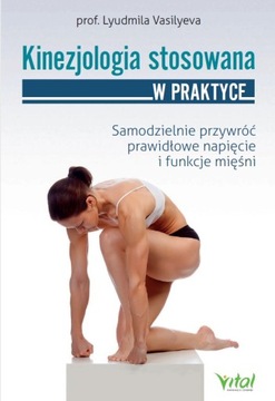 Kinezjologia stosowana w praktyce - L. Vasilyeva
