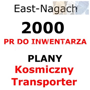 E 2000PR + PLANY KOSMICZNY TRANSPORTER East-Nagach FOE FORGE OF EMPIRES