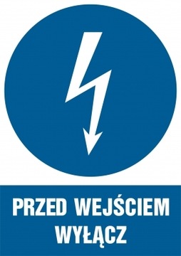 Znak Przed wejściem wyłącz HE003DTPN