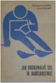 Jak doskonalić się w narciarstwie - G.Joubert