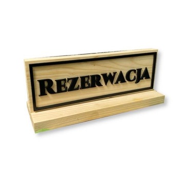 DREWNIANA TABLICZKA REZERWACJA TWÓJ NAPIS/LOGO