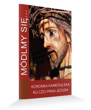 Modlitewnik Koronka kamedulska ku czci Pana Jezusa