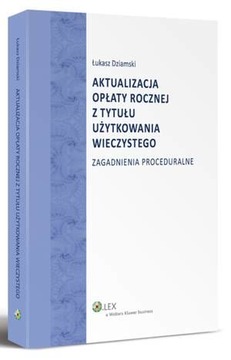 Aktualizacja opłaty rocznej z tytułu użytkowania w