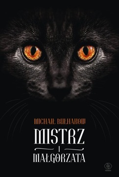 MISTRZ I MAŁGORZATA MICHAIŁ BUŁHAKOW NOWA