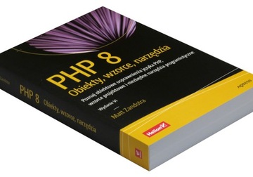 PHP 8. Obiekty, wzorce, narzędzia. Poznaj