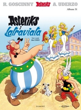 ASTERIX I OBELIX T.31 - Asteriks i Latraviata