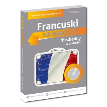 Francuski Na wakacje A. Gołębiowska, M. Szwaj