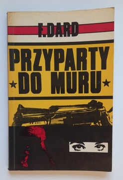 Przyparty do muru Frederic Dard