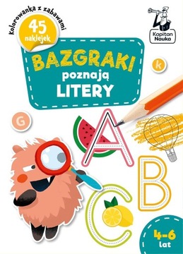 KOLOROWANKA NAKLEJKI BAZGRAKI POZNAJĄ LITERY 4-6 LAT KAPITAN NAUKA EDGARD