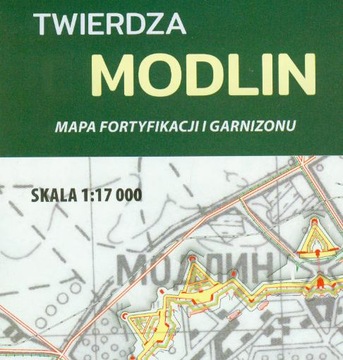 TWIERDZA MODLIN MAPA FORTYFIKACJI CYTADELA SCHRONY