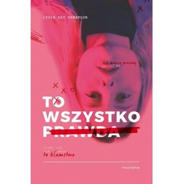 TO WSZYSTKO PRAWDA LYGIA DAY PENAFLOR TWARDA NOWA