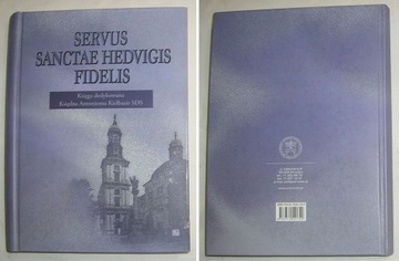 KSIĘGA KS. ANTONI KIEŁBASA SDS HISTORIA KOŚCIÓŁ ..