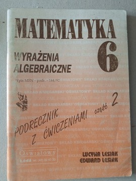 Matematyka 6 wyrażenia algebraiczne podręcznik z ćwiczeniam część 2 Lesiak