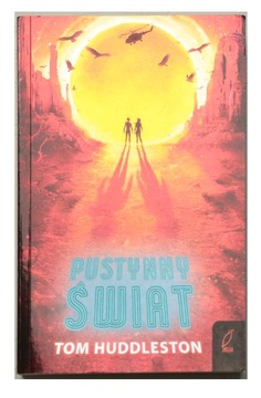 Pustynny świat Tom Huddleston