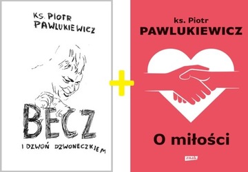 BECZ I DZWOŃ DZWONECZKIEM | O MIŁOŚCI ks. Piotr Pawlukiewicz