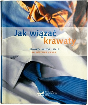 Bettina Hansen - Jak wiązać krawaty