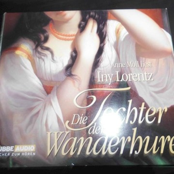 Die Tochter Der Wanderhure - Anne Moll