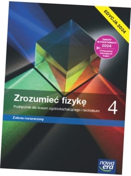 FIZYKA PP ZROZUMIEĆ FIZYKĘ ZR CZ. 4 PODRĘCZNIK 2024