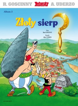 Asteriks Tom 2 Złoty sierp Uderzo, René Goscinny