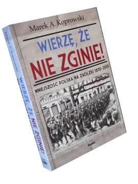 WIERZĘ ŻE NIE ZGINIE - KOPROWSKI - BDB