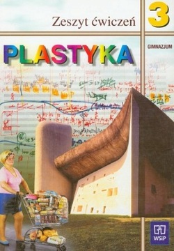 Plastyka 3 ćwiczenia Barbara Neubart WSiP Barbara Neubart