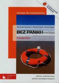 Bez paniki! Edukacja dla bezpieczeństwa Podr. Z. P