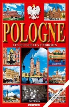 POLSKA. NAJPIĘKNIEJSZE MIEJSCA - WERSJA FRANCUSKA