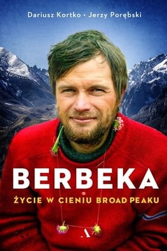 MACIEJ BERBEKA ŻYCIE W CIENIU BROAD PEAKU