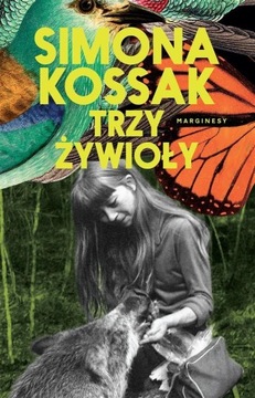 TRZY ŻYWIOŁY, Simona Kossak -tk