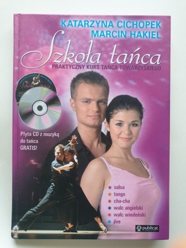 SZKOŁA TAŃCA K. Cichopek, M. Hakiel (brak CD)