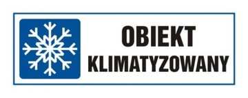 Obiekt klimatyzowany naklejka znak BHP 5,2x14,8