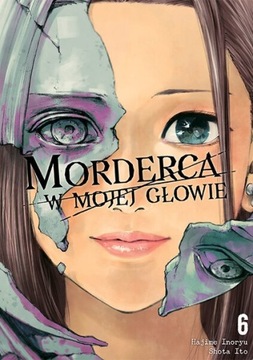 MORDERCA W MOJEJ GŁOWIE TOM 6 PL NOWA MANGA