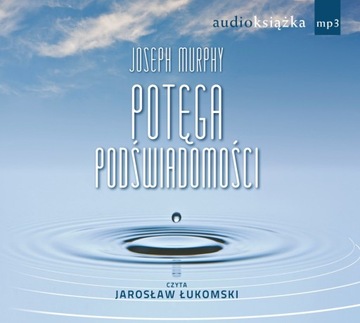 (Audiobook mp3) Potęga podświadomości