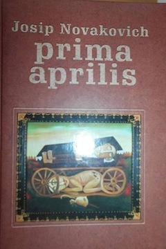 Prima aprilis - Josip Novakovich