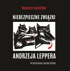 CD MP3 Niebezpieczne związki Andrzeja Leppera Wojciech Sumliński Wojciech S