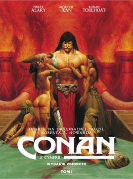 Conan z Cymerii - Tom 1 - Wydanie Zbiorcze