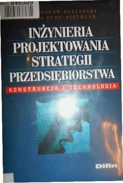 Inżynieria projektowania strategi przedsiębiorstwa