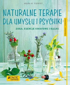 Naturalne terapie dla umysłu i psychiki