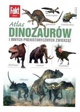 ATLAS DINOZAURÓW PRACA ZBIOROWA