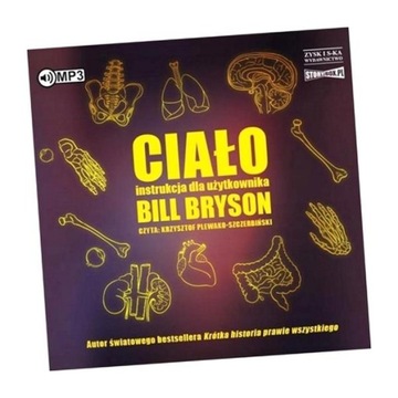 CIAŁO. INSTRUKCJA OBSŁUGI. AUDIOBOOK BILL BRYSON