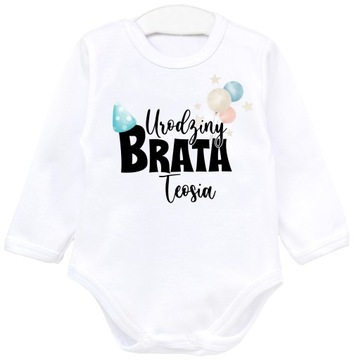 BODY personalizowane URODZINY BRATA IMIĘ r. 92