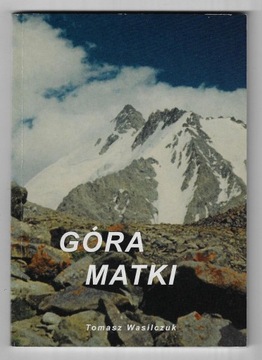 Góra Matki ___ T.Wasilczuk ___ 2001