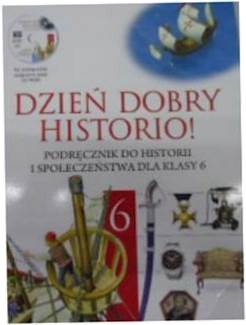Dzien dobry historio 6 Podrecznik + CD-ROM