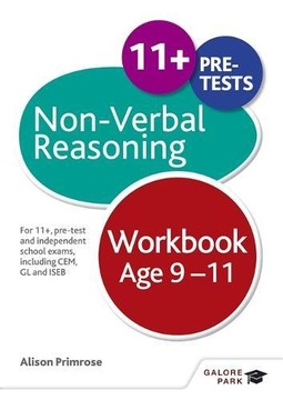 Non-Verbal Reasoning Workbook Age 9-11: For 11+,